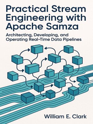 cover image of Practical Stream Engineering with Apache Samza